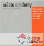 Město mezi domy - książka