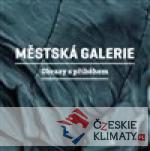 Městská galerie - Obrazy s příběhem - książka