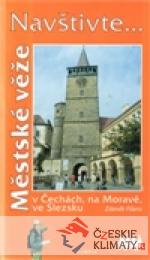 Městské věže v Čechách, na Moravě, ve Slezsku - książka