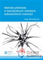 Metody překladu a transkulturní validace zahraničních nástrojů - książka