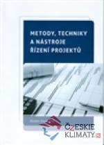 Metody, techniky a nástroje řízení projeků - książka