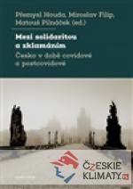 Mezi solidaritou a zklamáním - książka