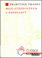 Mezi středověkem a renesancí - książka