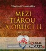 Mezi tiárou a orlicí II. - książka