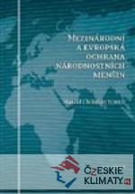 Mezinárodní a evropská ochrana národnostních menšin - książka