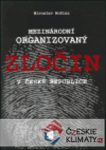 Mezinárodní organizovaný zločin v České republice - książka