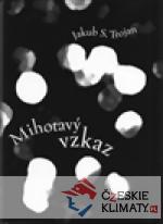 Mihotavý vzkaz - książka