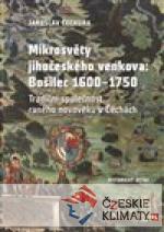 Mikrosvěty jihočeského venkova: Bošilec 1600–1750 - książka