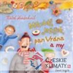 Mikuláš, Ježíšek, pan Vrána a my - audiobook - książka