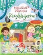 Milujeme přírodu - Recyklujeme - audiobook - książka