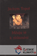 Miluju tě k zbláznění - książka