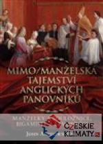 Mimo/manželská tajemství anglických panovníků - książka