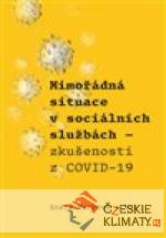 Mimořádná situace v sociálních službách. Zkušenosti z COVID-19 - książka