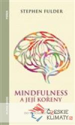 Mindfulness a její kořeny - książka