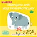 MiniPEDIE Objevujeme svět! Moje první protiklady - książka