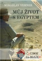 Miroslav Verner / Můj život s Egyptem - książka