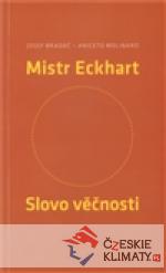 Mistr Eckhart. Slovo věčnosti - książka