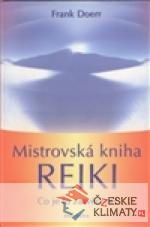 Mistrovská kniha Reiki - książka