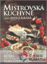 Mistrovská kuchyně aneb Jedlá krása - książka
