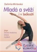 Mladá a svěží i v šedesáti - książka