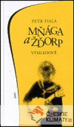 Mňága a Ždorp - Výhledově - książka