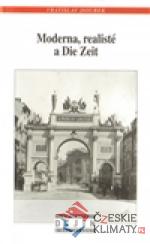 Moderna, realisté a Die Zeit - książka