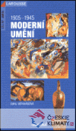 Moderní dějiny 1905-1945 - dějiny umění - książka