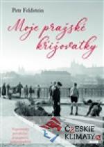 Moje pražské křižovatky - książka