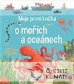 Moje první knížka o mořích a oceánech - książka