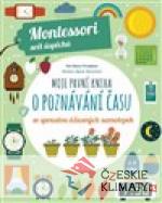 Montessori-Moje první kniha o poznávání času - książka