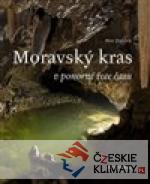 Moravský kras v ponorné řece času - książka