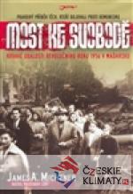 Most ke svobodě - książka