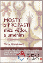 Mosty a propasti mezi vědou a uměním - książka