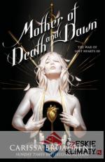 Mother of Death and Dawn - książka
