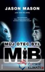 Můj otec byl MIB - książka