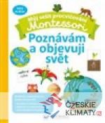 Můj sešit procvičování Montessori Poznávám a objevuji svět - książka