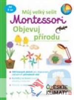 Můj velký sešit Montessori objevuj přírodu - książka