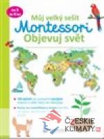 Můj velký sešit Montessori objevuj svět - książka