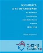 Muslimové, a ne mohamedáni! - książka