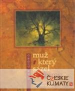 Muž, který sázel stromy (kolibřík) - książka
