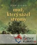 Muž, který sázel stromy (kolibřík) - książka