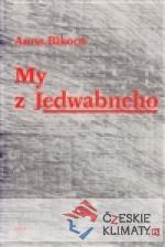 My z Jedwabneho - książka