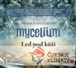 Mycelium II: Led pod kůží - książka
