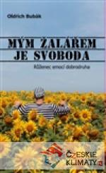 Mým žalářem je svoboda - książka