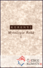 Mytologie Řeků I. - książka