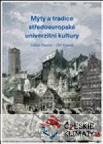 Mýty a tradice středoevropské univerzitní kultury - książka