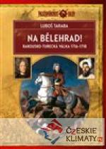 Na Bělehrad! - książka