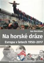 Na horské dráze: Evropa1950-2017 - książka