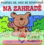 Na zahradě - Podívej se, kdo se schovává - książka