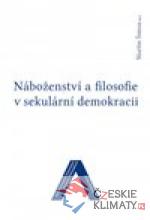 Náboženství a filosofie v sekulární demokracii - książka